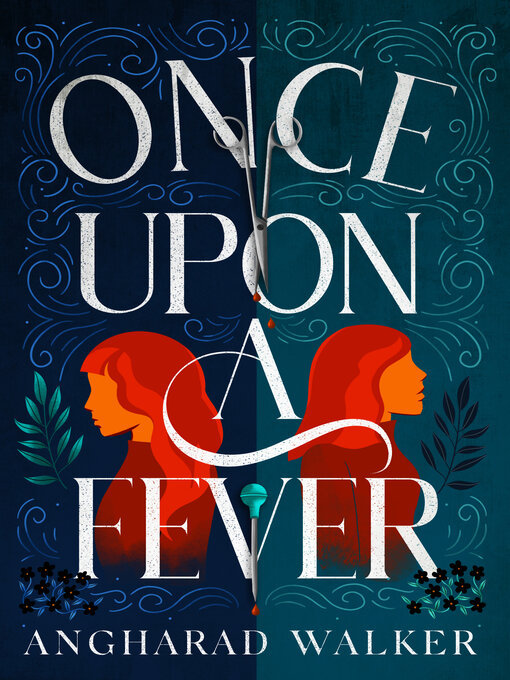 Title details for Once Upon a Fever by Angharad Walker - Available